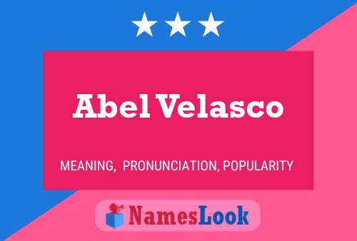 Póster del nombre Abel Velasco