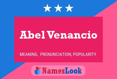 Póster del nombre Abel Venancio