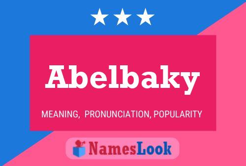 Póster del nombre Abelbaky