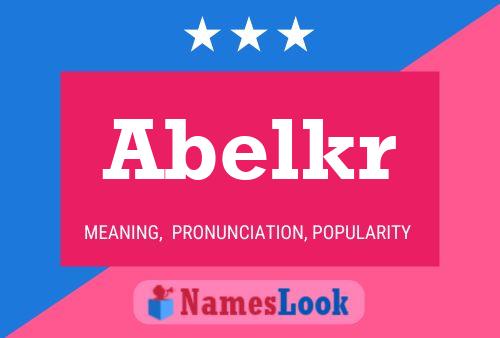 Póster del nombre Abelkr