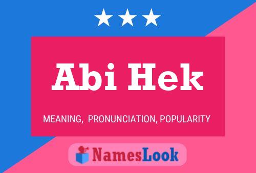 Póster del nombre Abi Hek