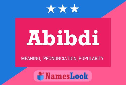 Póster del nombre Abibdi