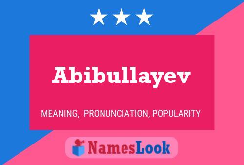 Póster del nombre Abibullayev