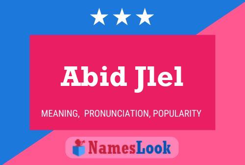 Póster del nombre Abid Jlel