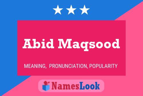 Póster del nombre Abid Maqsood