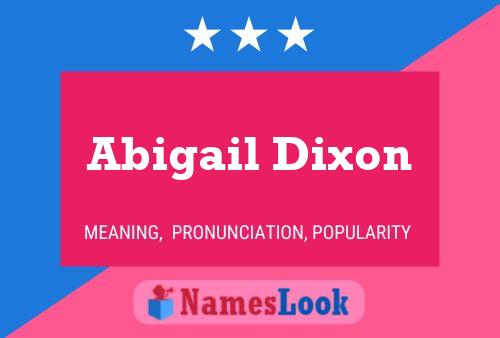 Póster del nombre Abigail Dixon