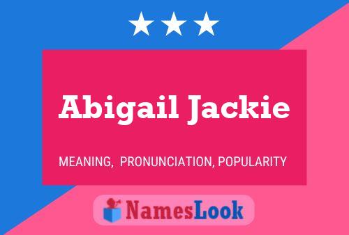 Póster del nombre Abigail Jackie