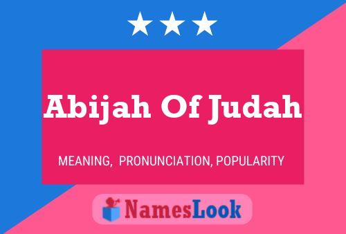 Póster del nombre Abijah Of Judah