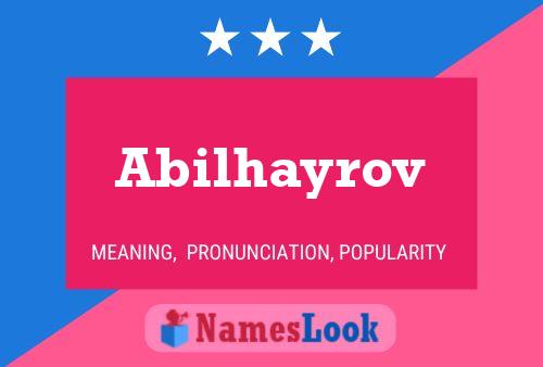 Póster del nombre Abilhayrov