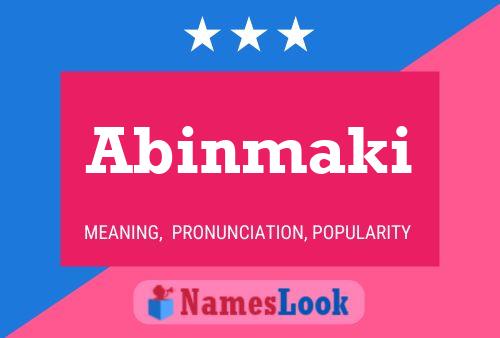 Póster del nombre Abinmaki