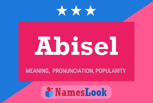 Póster del nombre Abisel