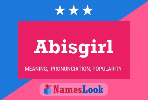 Póster del nombre Abisgirl