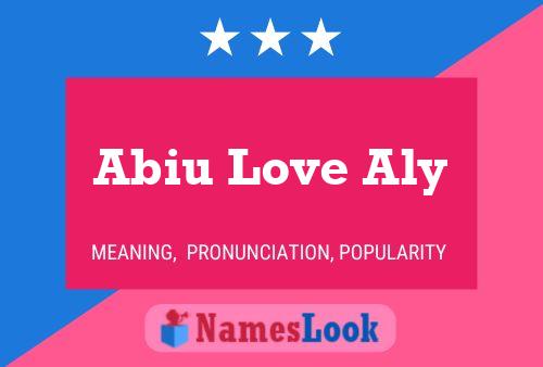 Póster del nombre Abiu Love Aly