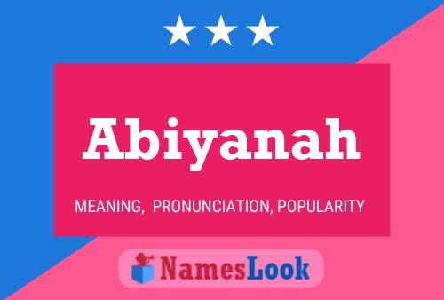 Póster del nombre Abiyanah