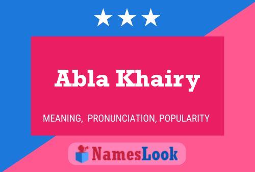 Póster del nombre Abla Khairy