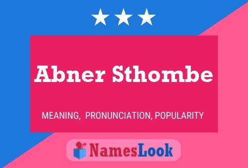 Póster del nombre Abner Sthombe