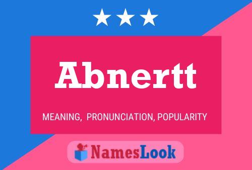 Póster del nombre Abnertt