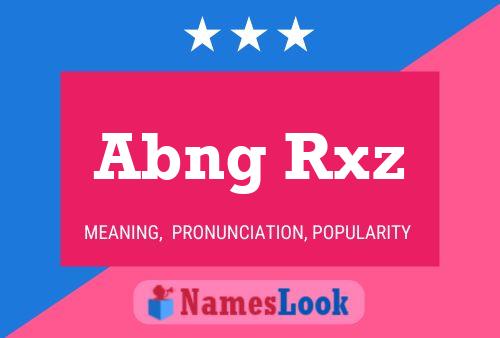 Póster del nombre Abng Rxz