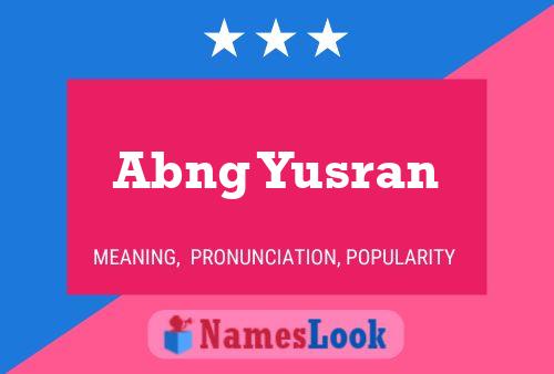 Póster del nombre Abng Yusran