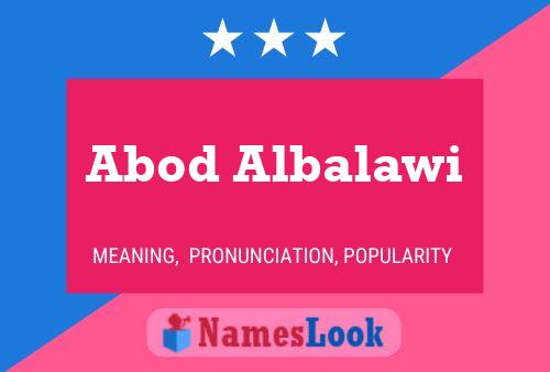 Póster del nombre Abod Albalawi