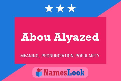 Póster del nombre Abou Alyazed