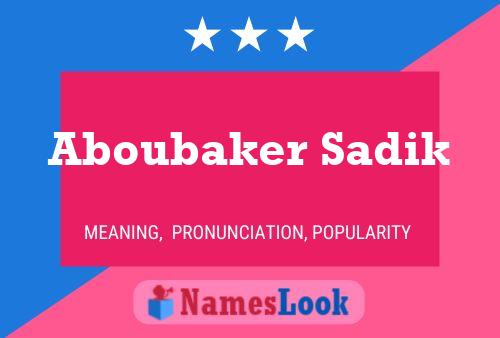 Póster del nombre Aboubaker Sadik