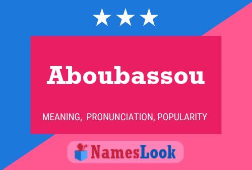 Póster del nombre Aboubassou