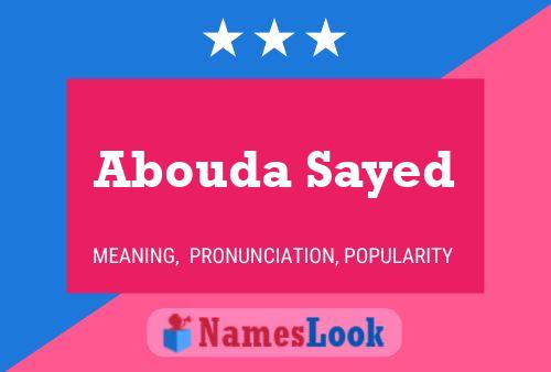 Póster del nombre Abouda Sayed