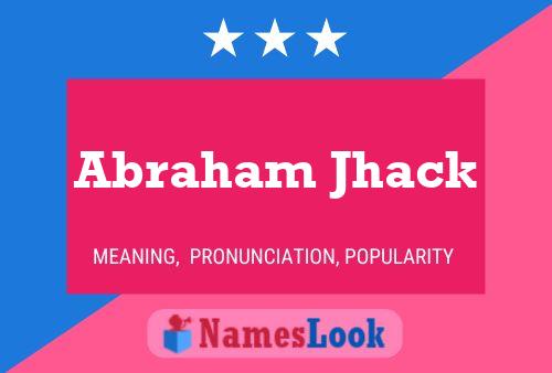 Póster del nombre Abraham Jhack