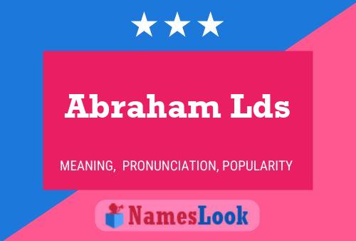 Póster del nombre Abraham Lds