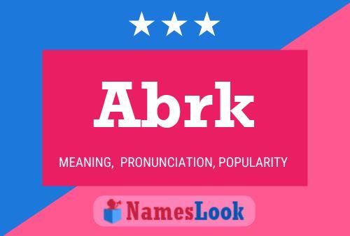 Póster del nombre Abrk