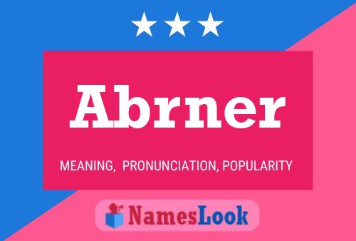 Póster del nombre Abrner