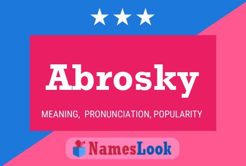 Póster del nombre Abrosky