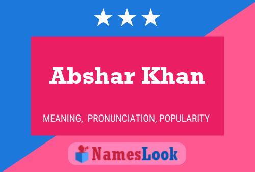 Póster del nombre Abshar Khan