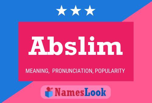 Póster del nombre Abslim