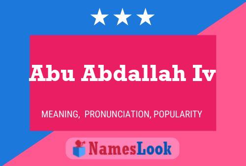 Póster del nombre Abu Abdallah Iv