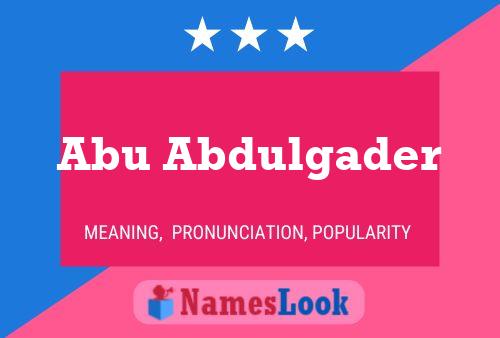 Póster del nombre Abu Abdulgader