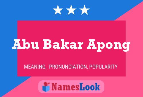 Póster del nombre Abu Bakar Apong