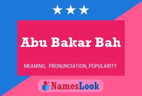 Póster del nombre Abu Bakar Bah