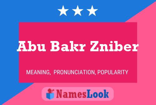 Póster del nombre Abu Bakr Zniber