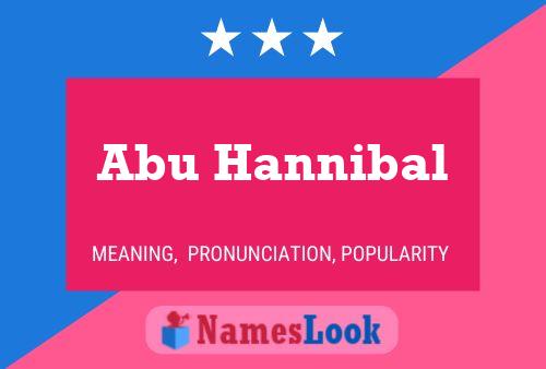 Póster del nombre Abu Hannibal