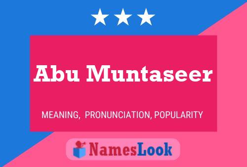 Póster del nombre Abu Muntaseer