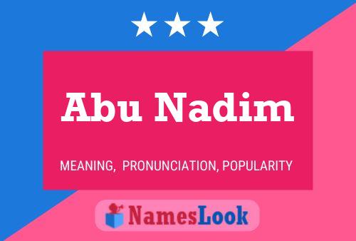 Póster del nombre Abu Nadim