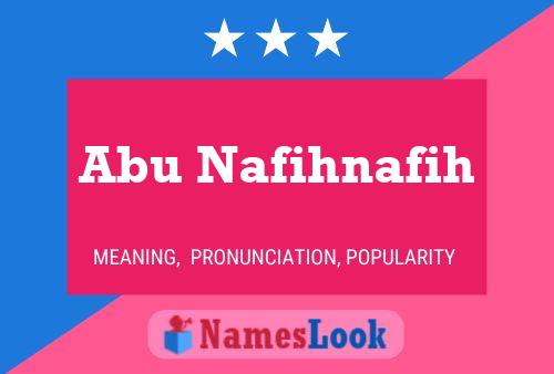 Póster del nombre Abu Nafihnafih