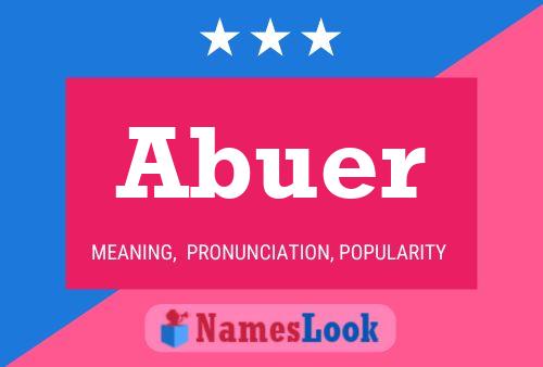 Póster del nombre Abuer