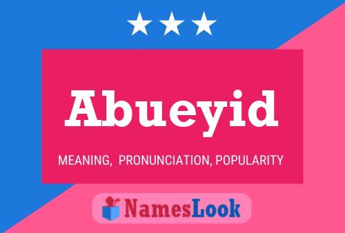 Póster del nombre Abueyid