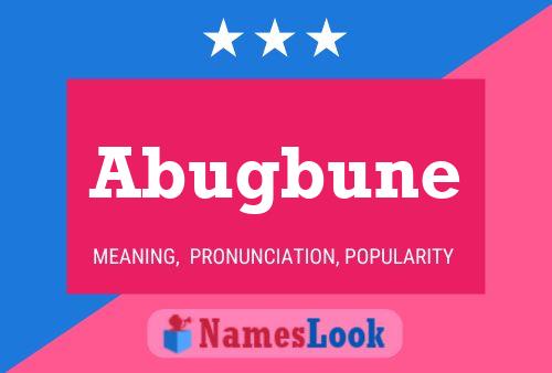 Póster del nombre Abugbune