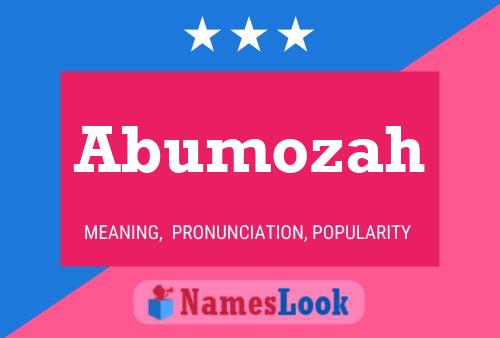 Póster del nombre Abumozah