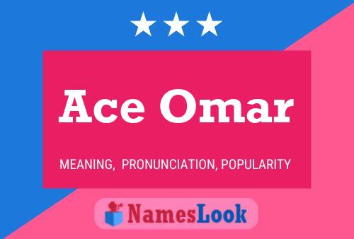 Póster del nombre Ace Omar