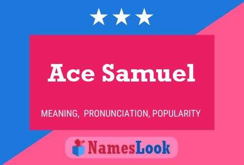 Póster del nombre Ace Samuel